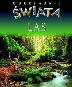 LAS. ODKRYWANIE ŚWIATA
