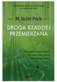 DROGA RZADZIEJ PRZEMIERZANA