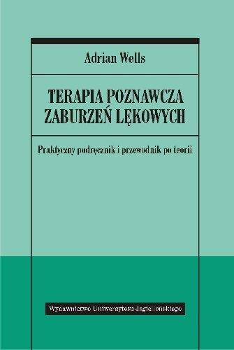 TERAPIA POZNAWCZA ZABURZEŃ LĘKOWYCH.