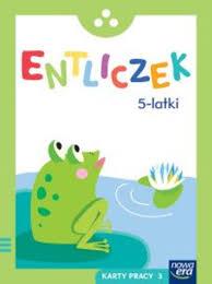 ENTLICZEK 5-LATKI. KARTY PRACY 3