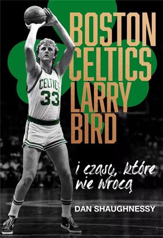 Boston Celtics, Larry Bird i czasy, które nie