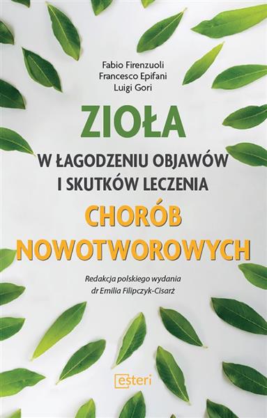 ZIOŁA W ŁAGODZENIU OBJAWÓW I SKUTKÓW LECZENIA CHOR