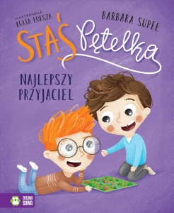 Najlepszy przyjaciel. Staś Pętelka - S.NOWY