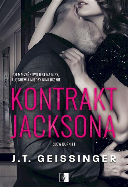 SLOW BURN. TOM 1. KONTRAKT JACKSONA.