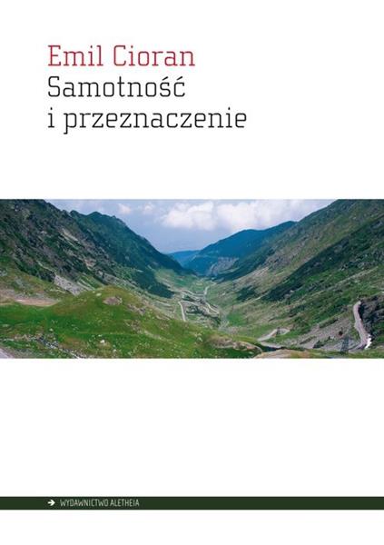 SAMOTNOŚĆ I PRZEZNACZENIE