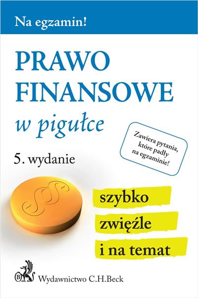 PRAWO FINANSOWE W PIGUŁCE, WYDANIE 5