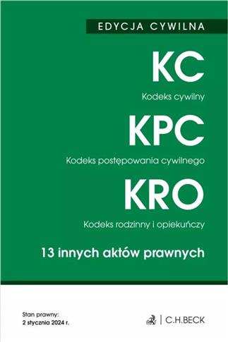 EDYCJA CYWILNA. Kodeks cywilny. Kodeks postępowani