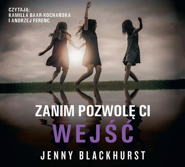 ZANIM POZOWOLĘ CI WEJŚĆ. AUDIOBOOK