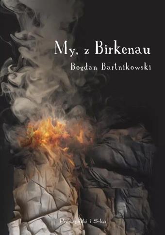 MY, Z BIRKENAU