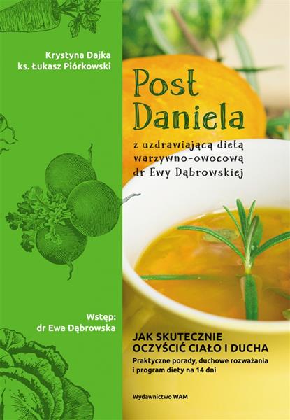 POST DANIELA Z UZDRAWIAJĄCĄ DIETĄ DR E.DĄBROWSKIEJ