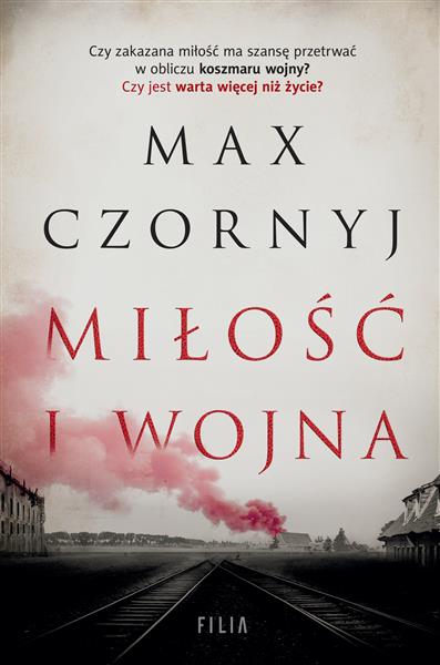 MIŁOŚĆ I WOJNA