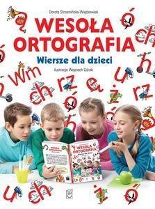 WESOŁA ORTOGRAFIA. WIERSZE DLA DZIECI