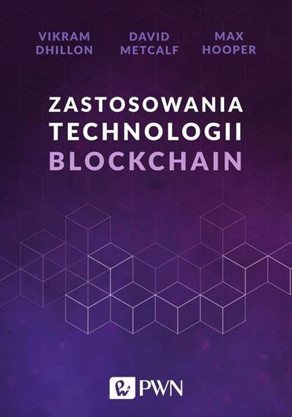 ZASTOSOWANIA TECHNOLOGII BLOCKCHAIN