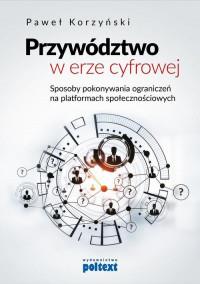 PRZYWÓDZTWO W ERZE CYFROWEJ SPOSOBY...