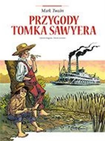 Adaptacje literatury. Przygody Tomka Sawyera