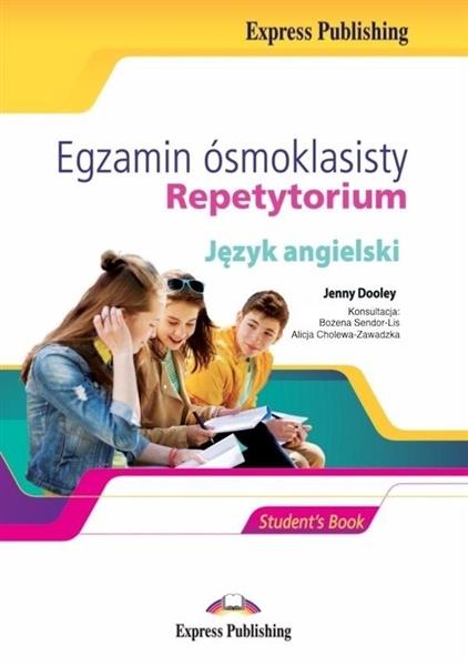 EGZAMIN ÓSMOKLASISTY. REPETYTORIUM DO JĘZYKA ANGIE