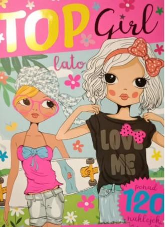 TOP GIRL LATO. KOLOROWANKA Z NAKLEJKAMI