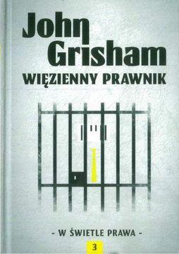 WIĘZIENNY PRAWNIK JOHN GRISHAM