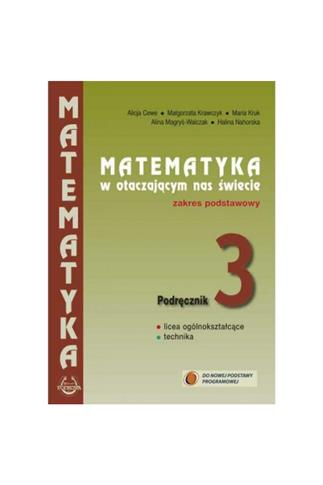 Matematyka. LO kl. 3. Matematyka w