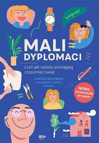 Mali dyplomaci, czyli jak zasady pomagają...