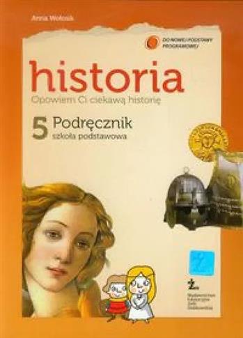 Opowiem Ci ciekawą historię 5. Historia. Podręczni