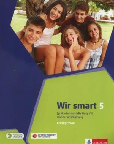 Wir smart 5. Język niemiecki dla klasy 8 szkoły...