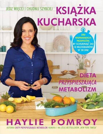 KSIĄŻKA KUCHARSKA DIETA PRZYSPIESZAJĄCA METABOLIZM