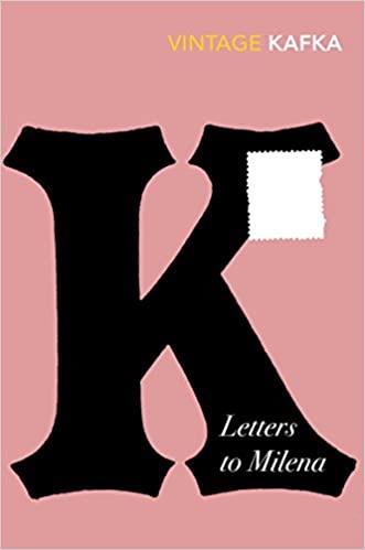 LETTERS TO MILENA ? FRANZ KAFKA