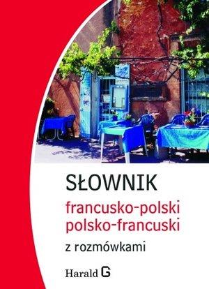 SŁOWNIK FRANCUSKO-POLSKI, POLSKO-FRANCUSKI Z ROZMÓ