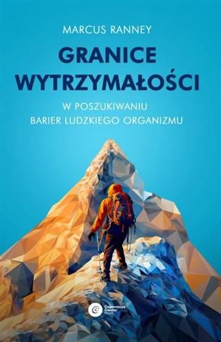 Granice wytrzymałości. W poszukiwaniu barier ludzk