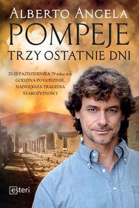 POMPEJE. TRZY OSTATNIE DNI