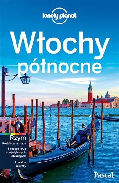 WŁOCHY PÓŁNOCNE - LONELY PLANET