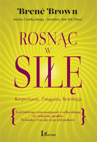 ROSNĄC W SIŁĘ. ROZPOZNANIE. ZMAGANIA. REWOLUCJA