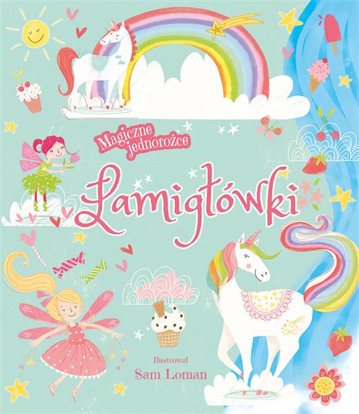 MAGICZNE JEDNOROŻCE. ŁAMIGŁÓWKI