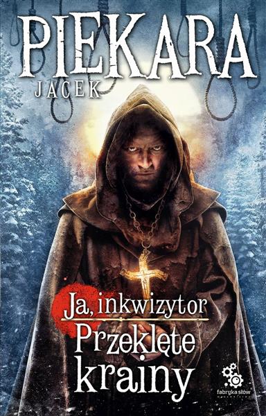 JA, INKWIZYTOR. PRZEKLĘTE KRAINY