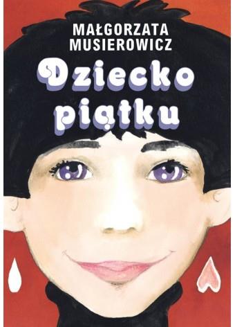 DZIECKO PIĄTKU