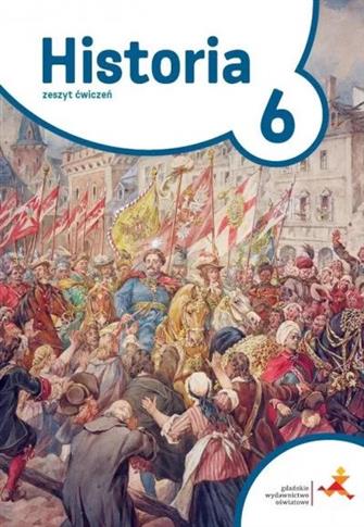 Podróże w czasie. Zeszyt ćwiczeń do historii dla