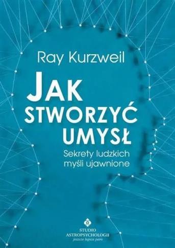 Jak stworzyć umysł