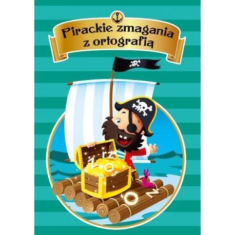 PIRACKIE ZMAGANIA Z ORTOGRAFIĄ