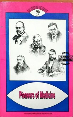 Pioneers of Medicine