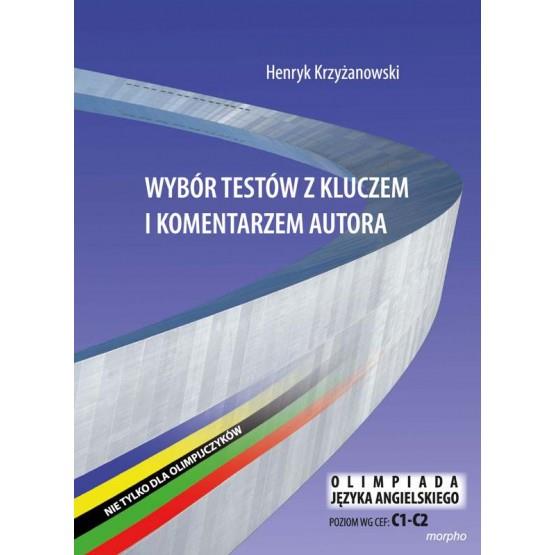 WYBÓR TESTÓW Z KLUCZEM I KOMENTARZEM AUTORA. NIE T