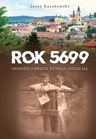 ROK 5699. OPOWIEŚĆ O ŚWIECIE, KTÓREGO NIE MA