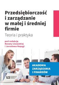 PRZEDSIĘBIORCZOŚĆ I ZARZĄDZANIE W MAŁEJ I ŚREDNIEJ