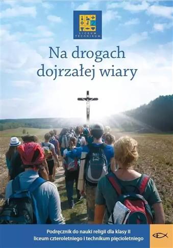 Na drogach dojrzałej wiary. Podręcznik do nauki re