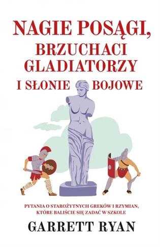 Nagie posągi, brzuchaci gladiatorzy i słonie bojow