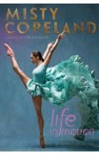 LIFE IN MOTION: AN UNLIKELY BALLERINA