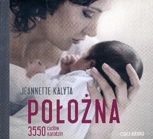 POŁOŻNA 3550 CUDÓW NARODZIN - AUDIOBOOK