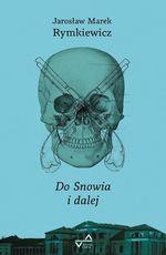 Do Snowia i dalej