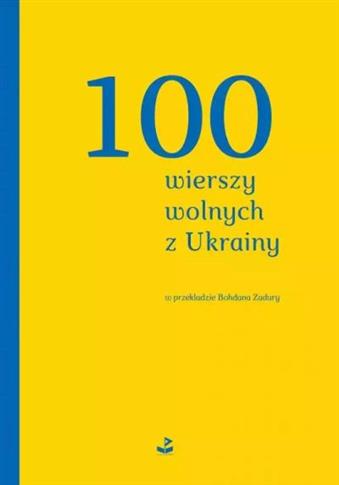 100 WIERSZY WOLNYCH Z UKRAINY