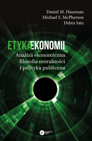 ETYKA EKONOMII. ANALIZA EKONOMICZNA, FILOZOFIA...